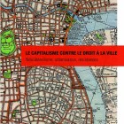 Le Capitalisme contre le droit à la ville